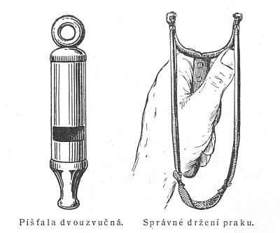 píšťalka a prak
